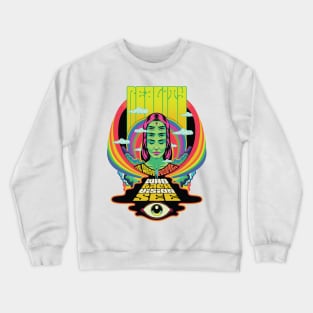 Reality is lack of vision Crewneck Sweatshirt